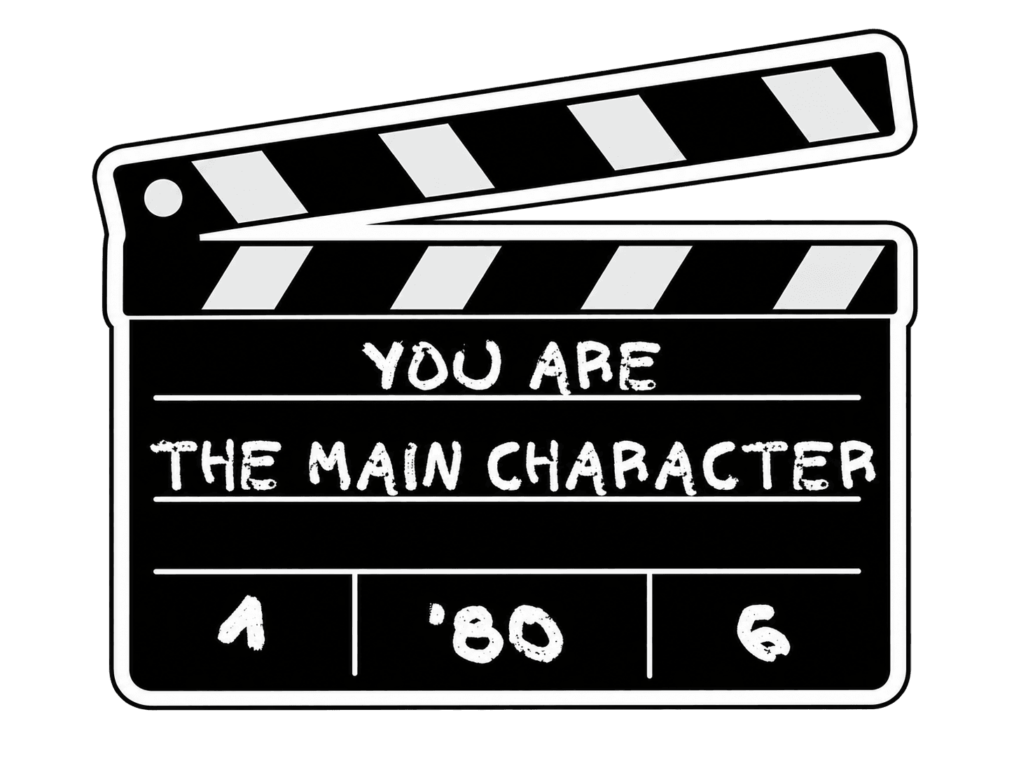 Hatri main character sticker — a clapperboard that reads YOU ARE THE MAIN CHARACTER